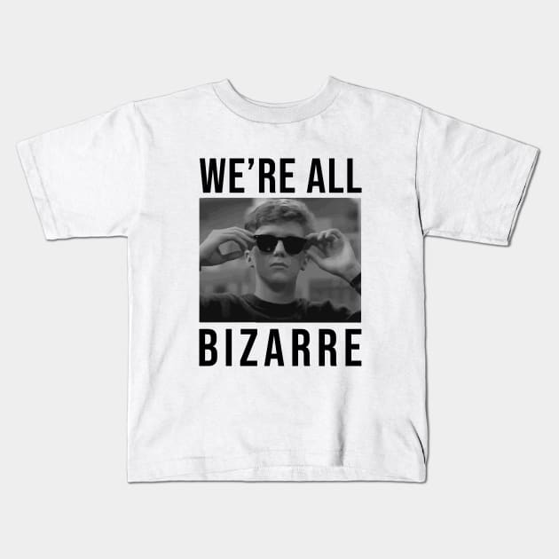 We're All Bizarre Kids T-Shirt by sunima